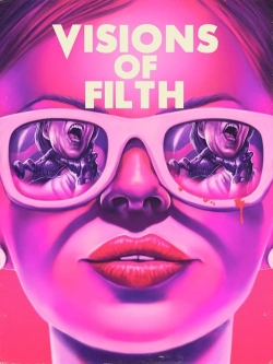 Visions of Filth (2021) Official Image | AndyDay