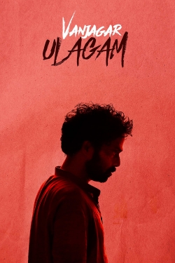 Vanjagar Ulagam (2018) Official Image | AndyDay