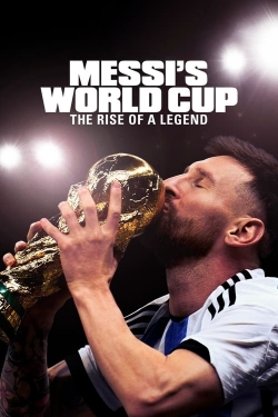 Messi's World Cup: The Rise of a Legend (2024) Official Image | AndyDay