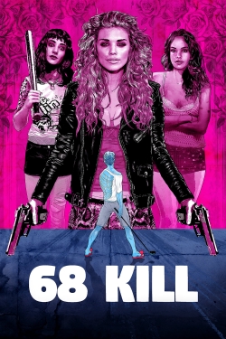 68 Kill (2018) Official Image | AndyDay