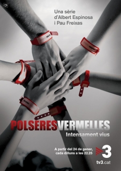 Polseres Vermelles (2011) Official Image | AndyDay