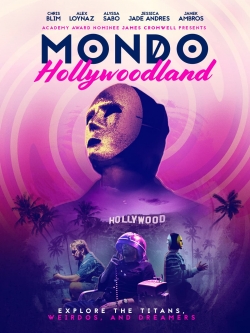 Mondo Hollywoodland (2021) Official Image | AndyDay