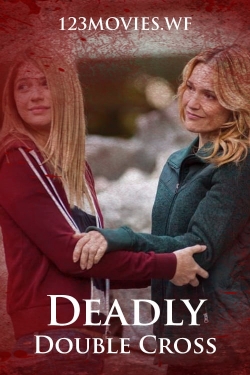 Deadly Double Cross (2020) Official Image | AndyDay