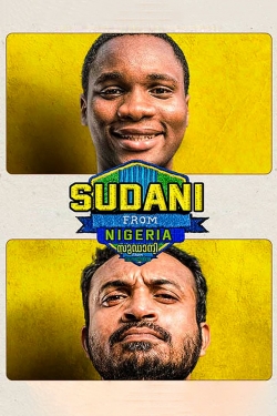 Sudani from Nigeria (2018) Official Image | AndyDay