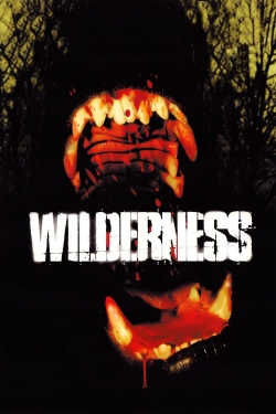 Wilderness (2006) Official Image | AndyDay