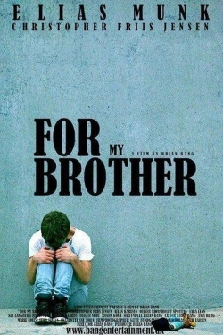 For My Brother (2014) Official Image | AndyDay
