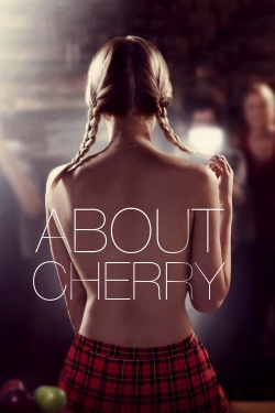 About Cherry (2012) Official Image | AndyDay