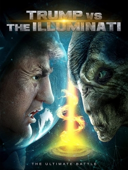 Trump vs the Illuminati (2020) Official Image | AndyDay