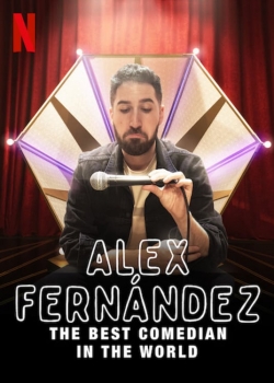 Alex Fernández: The Best Comedian in the World (2020) Official Image | AndyDay