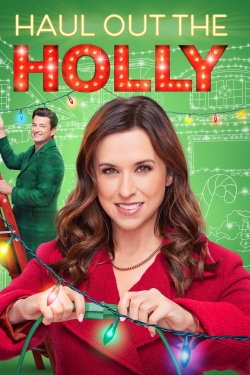 Haul Out the Holly (2022) Official Image | AndyDay