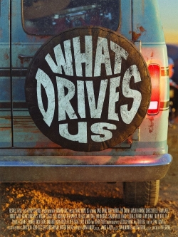 What Drives Us (2021) Official Image | AndyDay