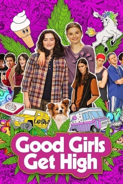 Good Girls Get High (2018) Official Image | AndyDay