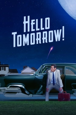 Hello Tomorrow! (2023) Official Image | AndyDay