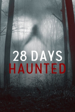 28 Days Haunted (2022) Official Image | AndyDay