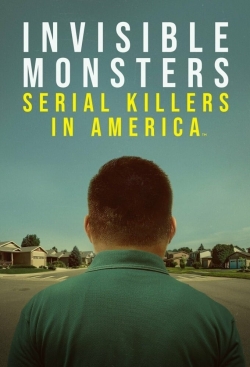 Invisible Monsters: Serial Killers in America (2021) Official Image | AndyDay