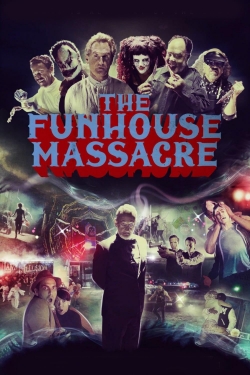 The Funhouse Massacre (2015) Official Image | AndyDay