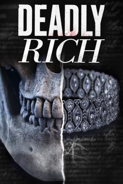 Deadly Rich (2018) Official Image | AndyDay