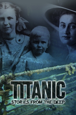 Titanic: Stories from the Deep (2019) Official Image | AndyDay