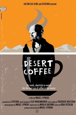 Desert Coffee (2017) Official Image | AndyDay
