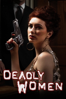 Deadly Women (2005) Official Image | AndyDay