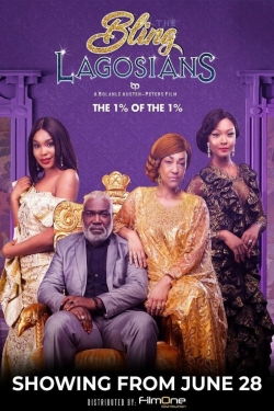 The Bling Lagosians (2019) Official Image | AndyDay