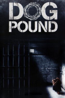 Dog Pound (2010) Official Image | AndyDay