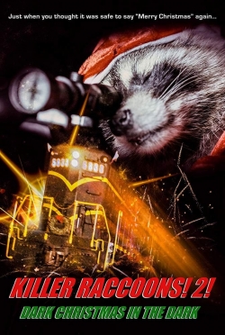 Killer Raccoons 2: Dark Christmas in the Dark (2019) Official Image | AndyDay