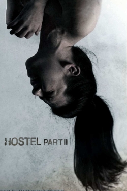 Hostel: Part II (2007) Official Image | AndyDay