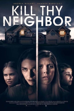 Kill Thy Neighbor (2019) Official Image | AndyDay