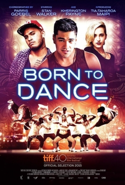 Born to Dance (2015) Official Image | AndyDay
