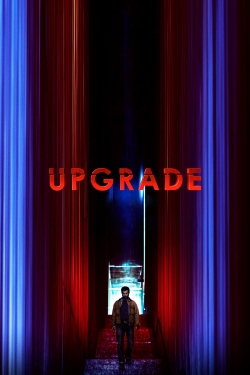Upgrade (2018) Official Image | AndyDay