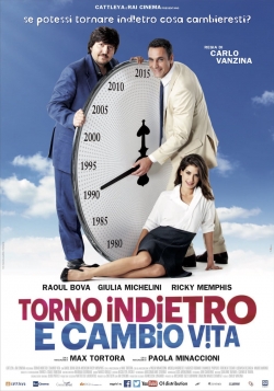 Torno indietro e cambio vita (2015) Official Image | AndyDay