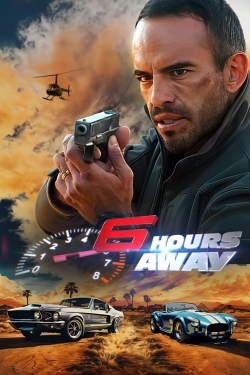 6 Hours Away (2024) Official Image | AndyDay