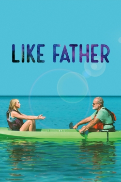 Like Father (2018) Official Image | AndyDay