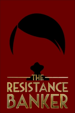 The Resistance Banker (2018) Official Image | AndyDay