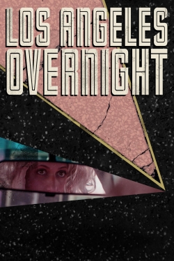 Los Angeles Overnight (2018) Official Image | AndyDay