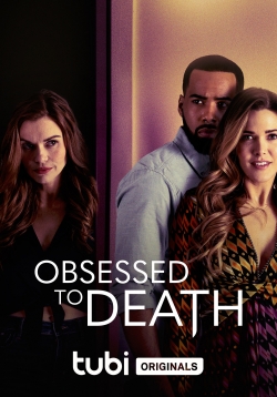 Obsessed to Death (2022) Official Image | AndyDay