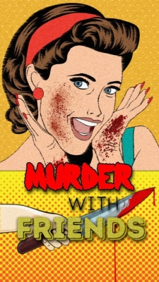 Murder with Friends (2016) Official Image | AndyDay