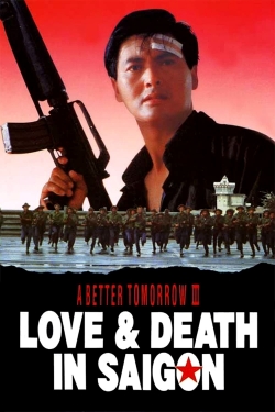 A Better Tomorrow III: Love and Death in Saigon (1989) Official Image | AndyDay