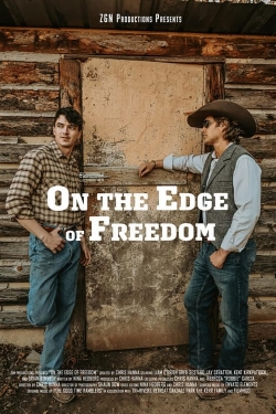 On the Edge of Freedom (2024) Official Image | AndyDay