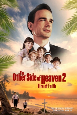 The Other Side of Heaven 2: Fire of Faith (2019) Official Image | AndyDay