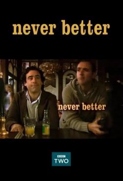 Never Better (2008) Official Image | AndyDay