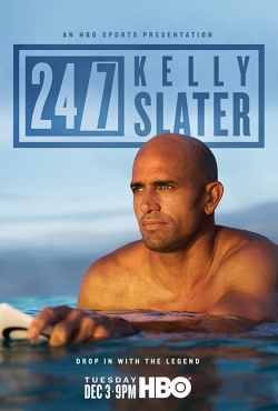 24/7: Kelly Slater (2019) Official Image | AndyDay