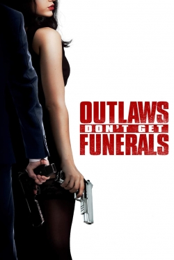 Outlaws Don't Get Funerals (2019) Official Image | AndyDay