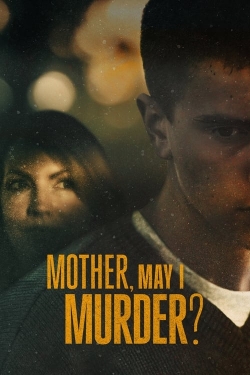 Mother, May I Murder? (2023) Official Image | AndyDay