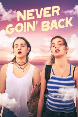 Never Goin' Back (2018) Official Image | AndyDay