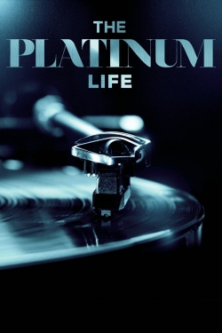 The Platinum Life (2017) Official Image | AndyDay