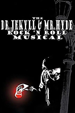 The Dr. Jekyll & Mr. Hyde Rock 'n Roll Musical (2003) Official Image | AndyDay