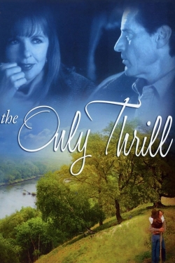 The Only Thrill (1997) Official Image | AndyDay