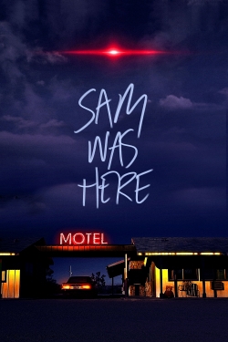 Sam Was Here (2016) Official Image | AndyDay